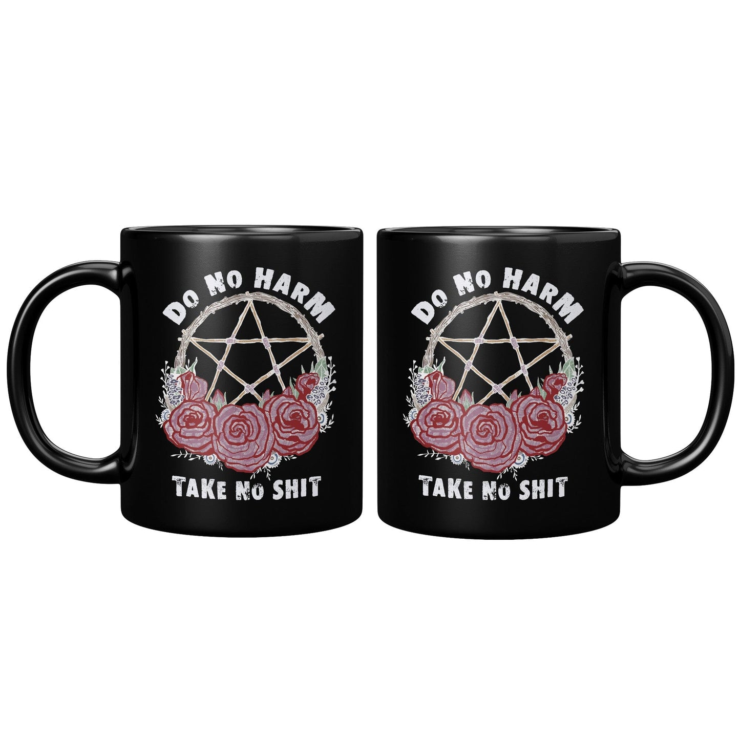 Do no harm take no shit - 11oz Black Mug
