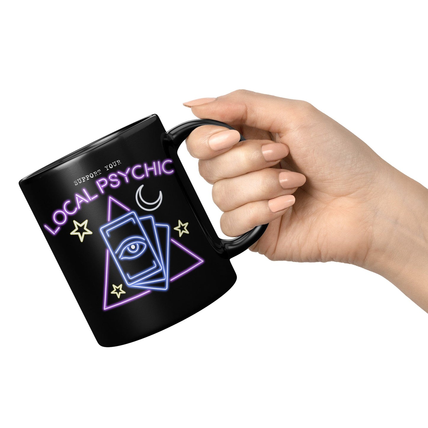 Support Your Local Psychic Mug - 11oz Black Mug