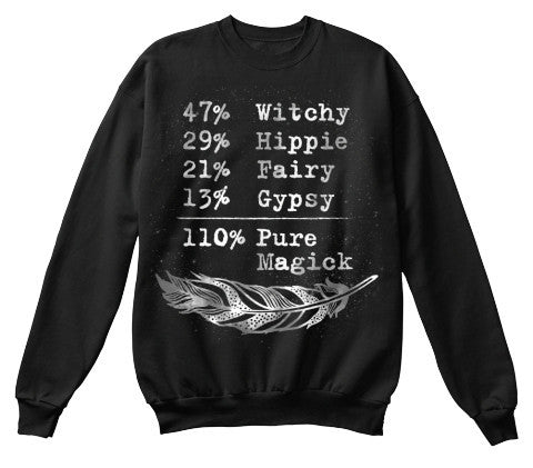 Witchy 110% Pure Magick long sleeve