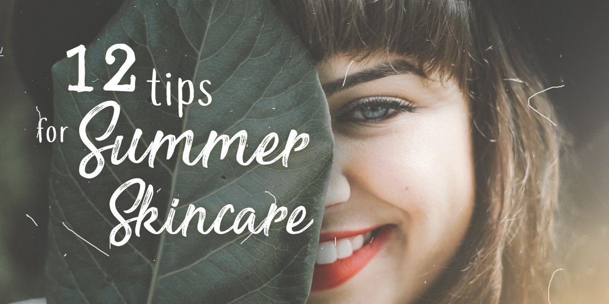 12 Magickal Skincare Tips for Summer