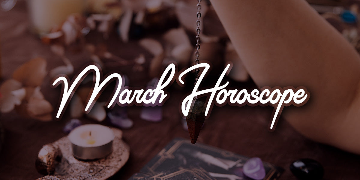 March 2022 Monthly Horoscope: 12 Sign Overview  