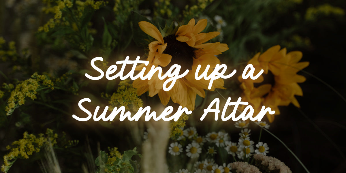 How to Set up an Altar for Summer