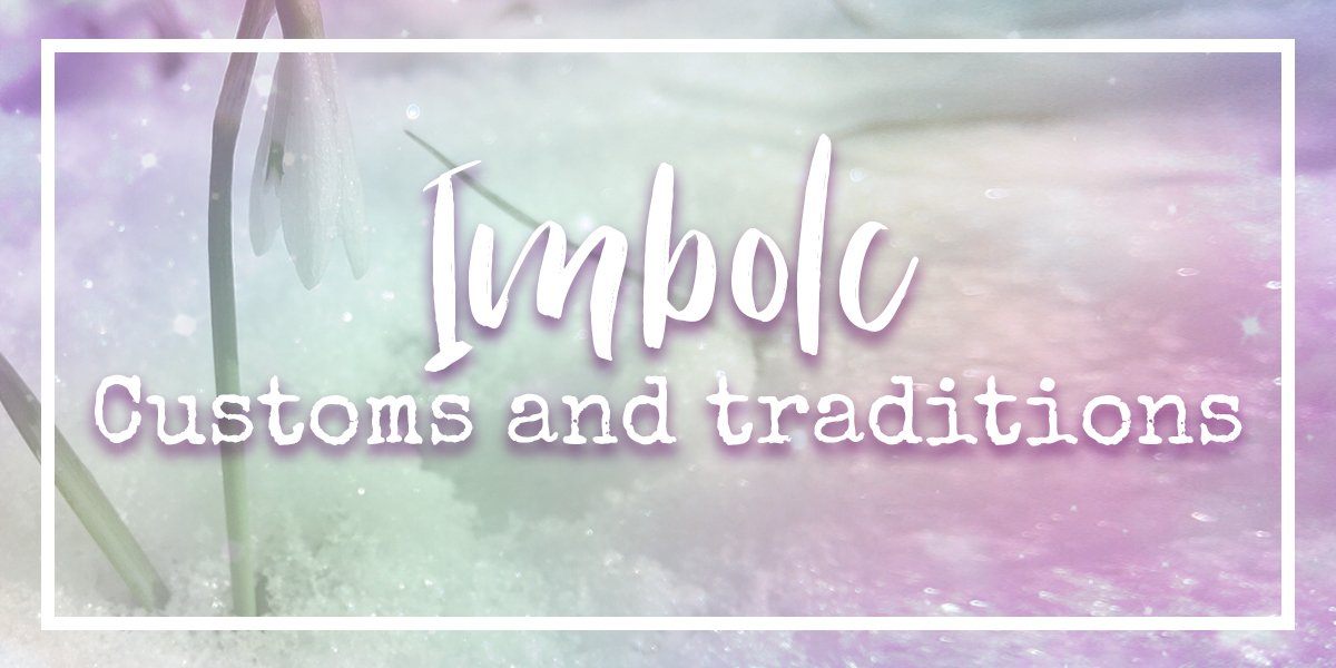 Imbolc Customs and Traditions