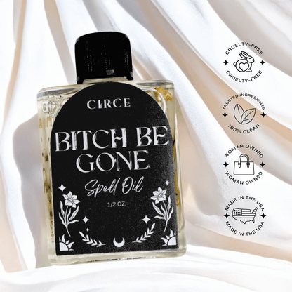 Bitch Be Gone Spell Oil – Banishing & Protection - Spirit Nest