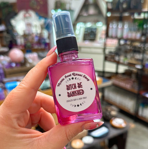 Bitch Be Banished Energy Spray - Herbal & Spice Botanical Mist