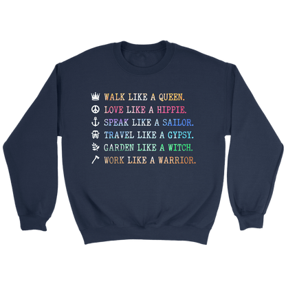 Walk Like A Queen Long Sleeve.