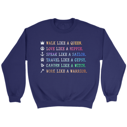 Walk Like A Queen Long Sleeve.