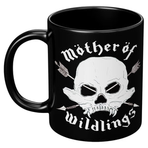 Mother of wildlings - 11oz Black Mug