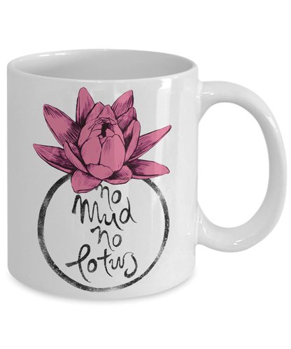 No mud no lotus ladies mug - Spirit Nest