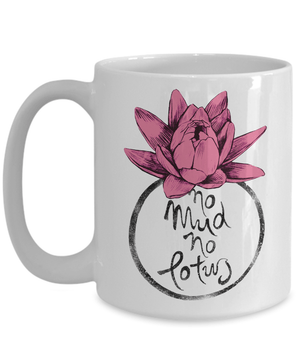 No mud no lotus ladies mug - Spirit Nest