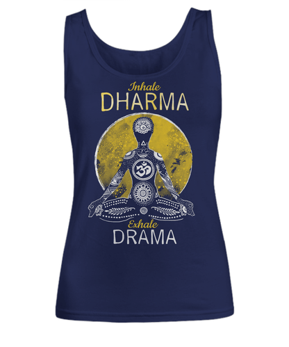 Inhale Dharma Exhale Drama