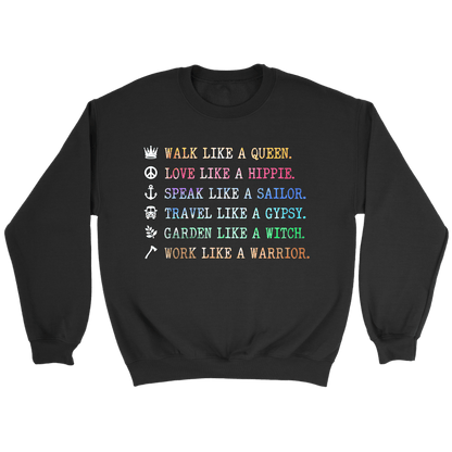 Walk Like A Queen Long Sleeve.